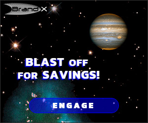 Blast off for Savings with BrandX!
